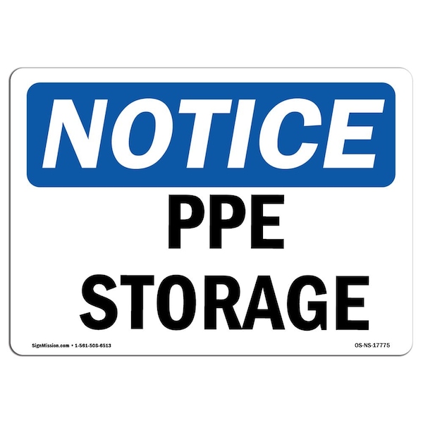 OSHA Notice Sign, PPE Storage, 18in X 12in Aluminum, 18" W, 12" H, Landscape, PPE Storage Sign